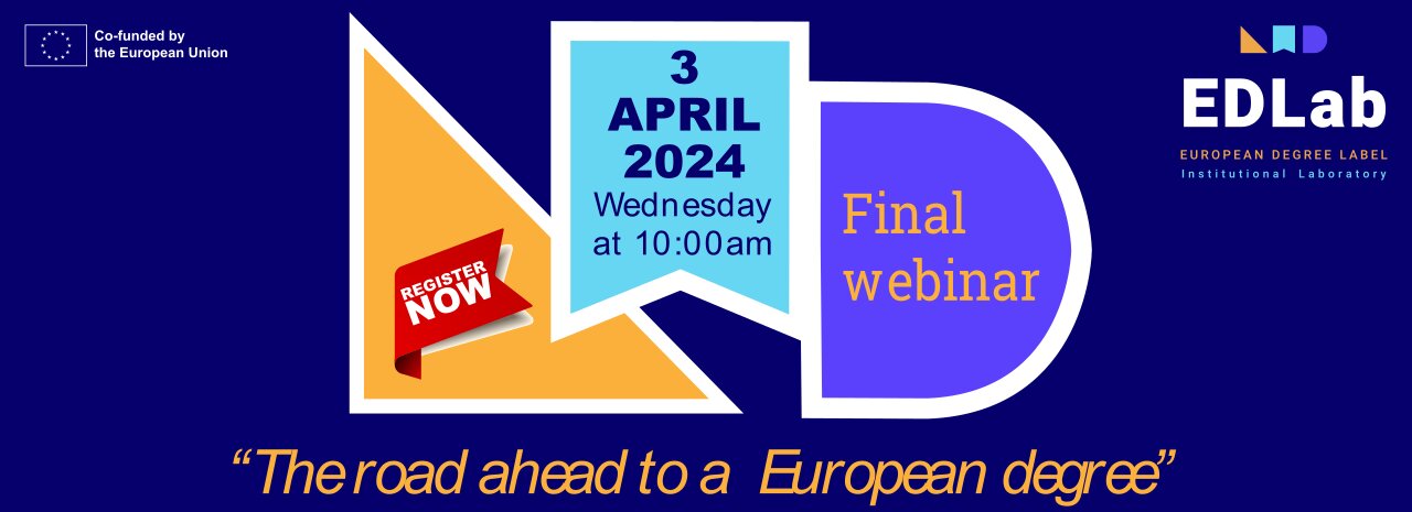 Final EDLab webinar: “The road ahead to a European degree: lessons learned from the European Degree Label institutional laboratory